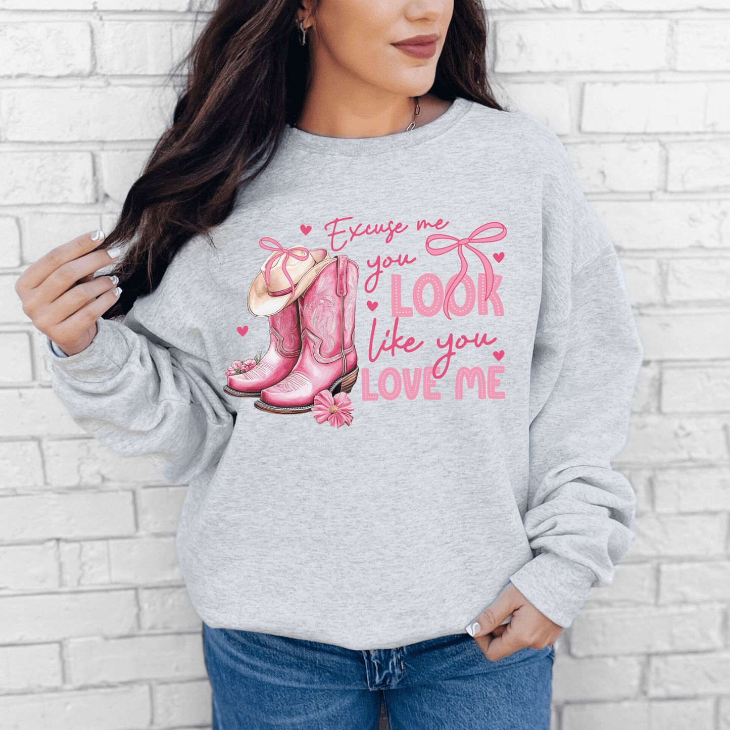 Excuse Me, You Look Like You Love Me T-Shirt or Crewneck Sweatshirt