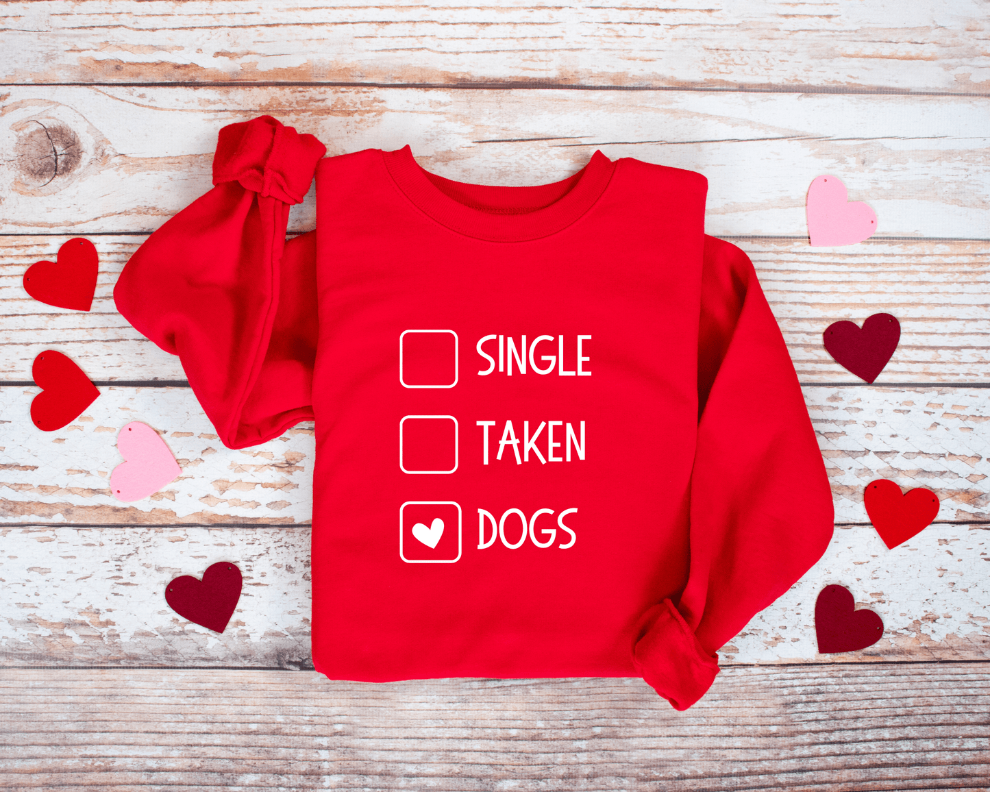 Single, Taken, Dogs 🩷 Crewneck Sweatshirt