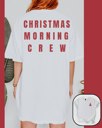 Christmas Morning Crew Tee – Front & Back Graphic Christmas Shirt | Family Matching Christmas Pajama Top | Holiday Morning Graphic Tee