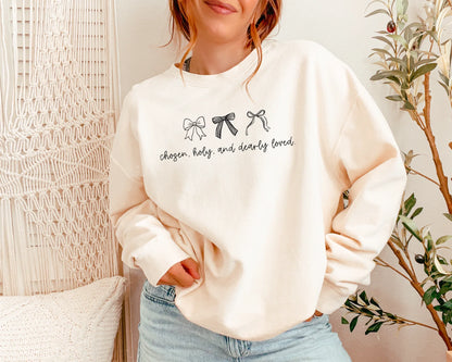 Chosen Holy and Deeply Loved Sweatshirt, Christian Crewneck with Bows, Faith Sweatshirt, Bible Verse Pullover, Cute Christian Gift