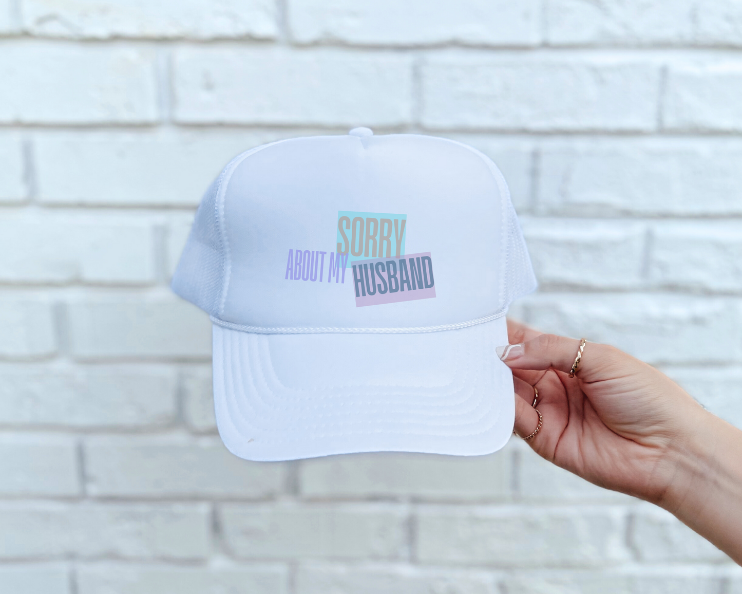 Sorry About My Husband Trucker Hat