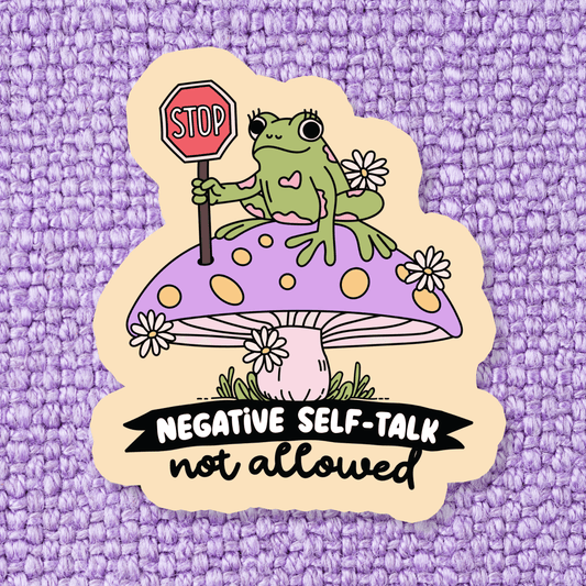 Frog Stop Negative Self Talk Sticker - Swain Co. Designs & Apparel