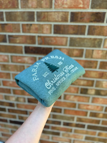 Farm Fresh Christmas Trees Embroidered Sweatshirt — Sizes for the whole family!