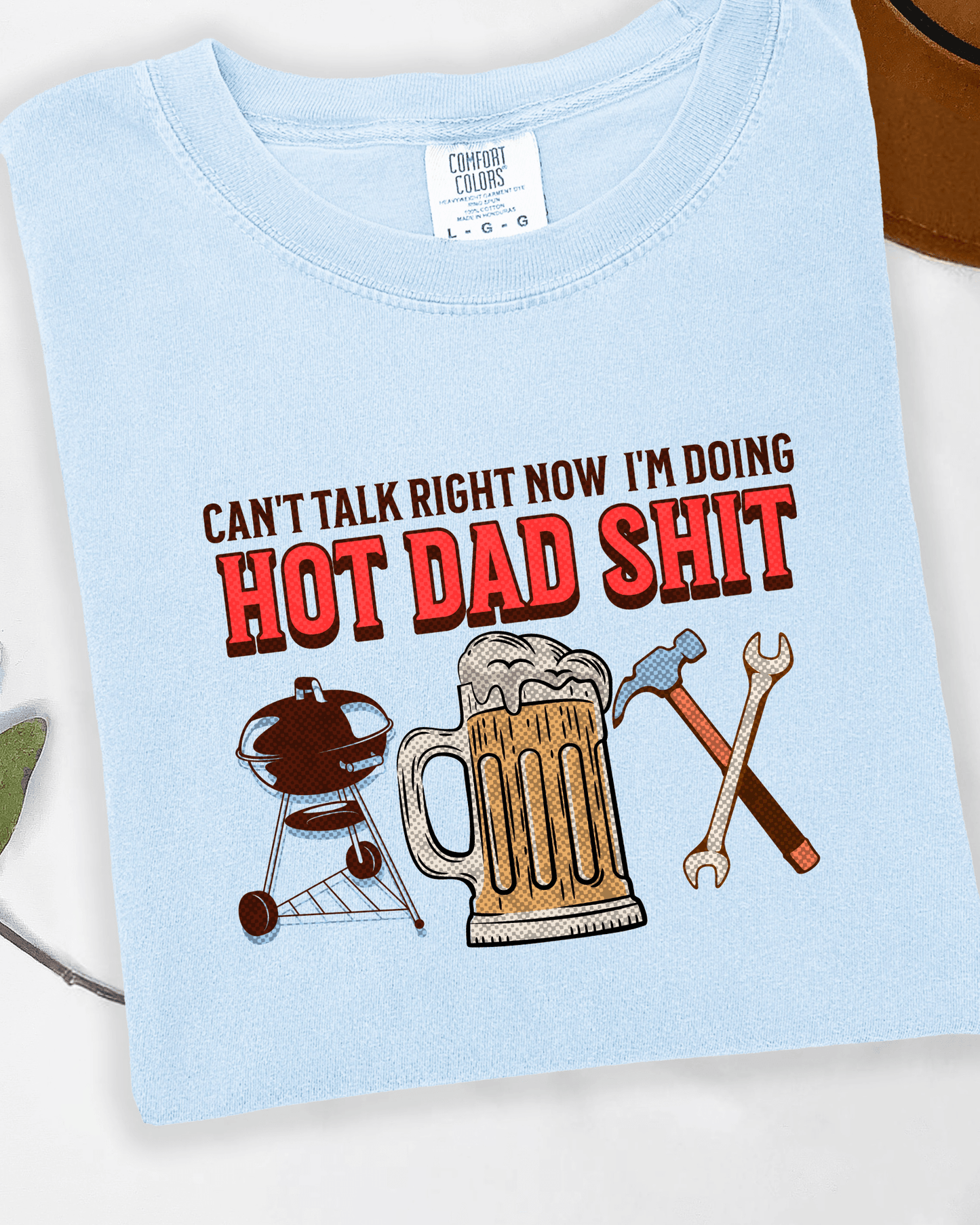 Hot Dad Stuff T-Shirt – Funny Dad Shirt for Grilling, Fixing, Beer Drinking | Father’s Day Gift | Cool Dad Tee