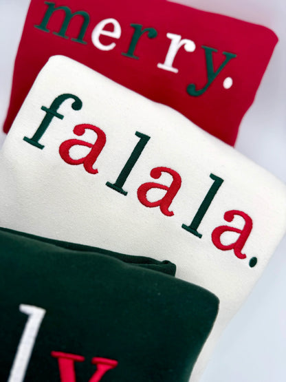 Merry • Fa La La • Jolly | Cozy Holiday Sweater | Matching Christmas Outfits | Winter Embroidered Sweatshirt