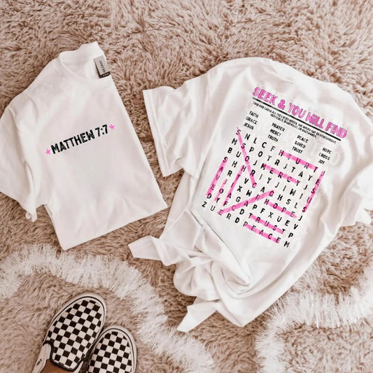Seek & You Will Find Christian Graphic Tee | Matthew 7:7 Faith T-Shirt | Bible Word Search Shirt | Front & Back Design