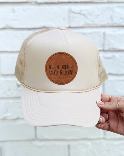Dad Bods Get Nods Leather Patch Hat – Funny Trucker Hat for Men – Foam Otto or Two-Tone Twill Hat – Grillin’ & Chillin’ Dad Gift
