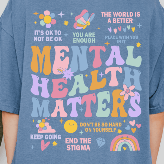 Mental Health Matters Awareness Tee or Crewneck Sweatshirt - Swain Co. Designs & Apparel