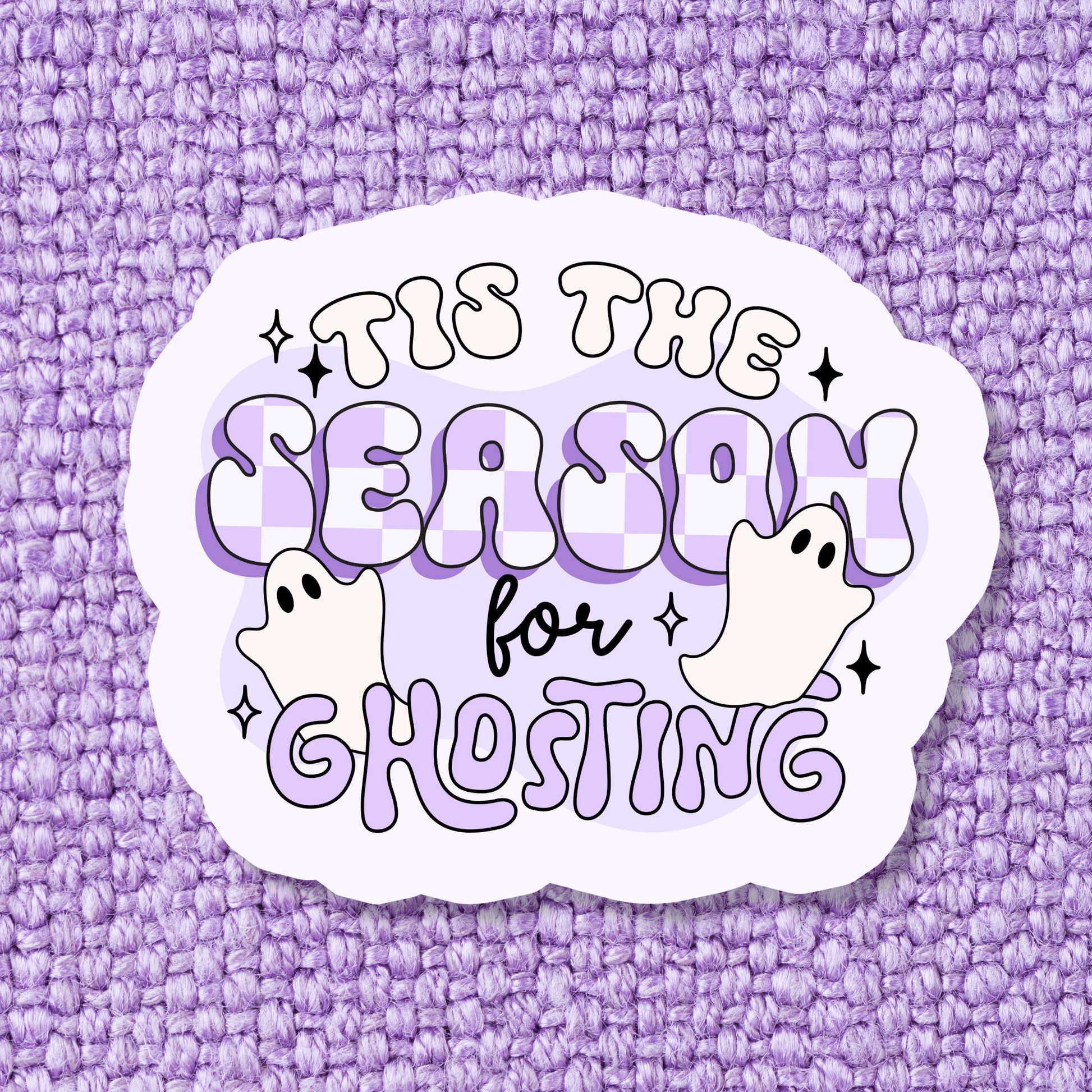 Tis The Season for Ghosting Sticker - Swain Co. Designs & Apparel