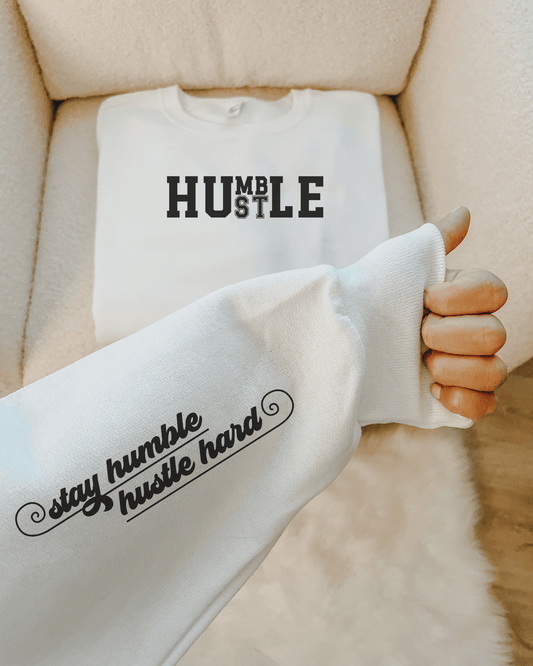 Stay Humble, Hustle Hard Tee or Crewneck Sweatshirt - Swain Co. Designs & Apparel